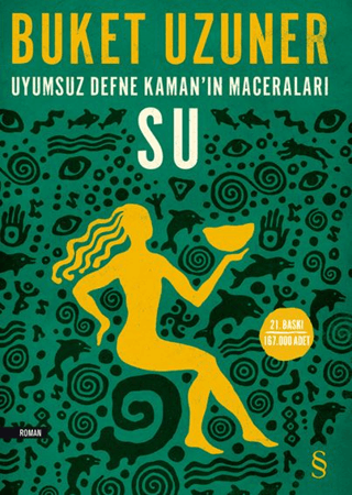 Uyumsuz Defne Kaman’ın Maceraları - Su