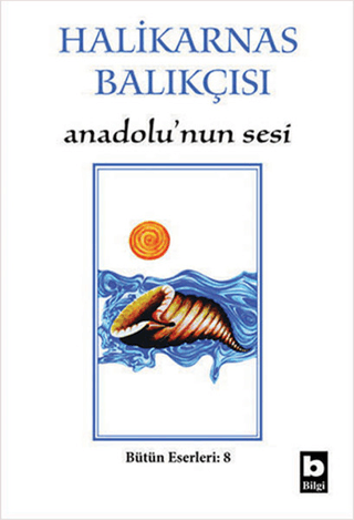 Halikarnas Balıkçısı - Anadolu’nun Sesi Bütün Eserleri 8