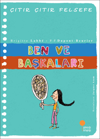 Ben ve Başkaları - Çıtır Çıtır Felsefe 16