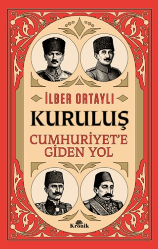 Kuruluş - Cumhuriyet’e Giden Yol