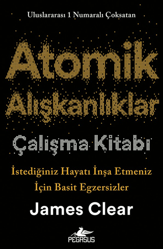 Atomik Alışkanlıklar Çalışma Kitabı