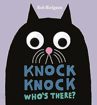 KNOCK KNOCK WHO'S THERE ?