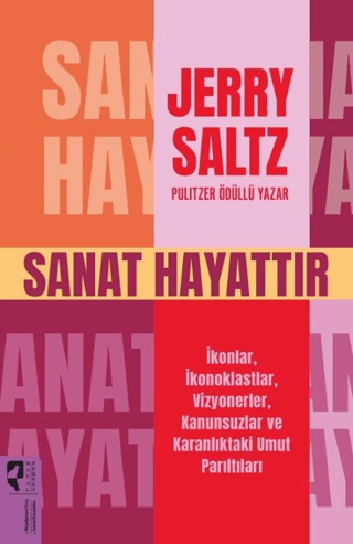 Sanat Hayattır