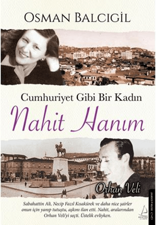 Cumhuriyet Gibi Bir Kadın - Nahit Hanım